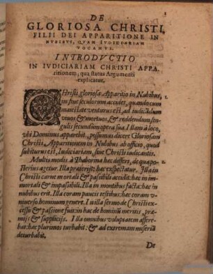 Divinarvm Novi Testamenti, siue Christi Filii Dei, Novi Testamenti Mediatoris, Apparitionvm Liber Vnvs : Gloriosam Describens; Tam Iudiciariam, qua in extremo Iudicio est conspiciendus: quam Thaborinam, qua seipsum Apostolis suis exhibuit