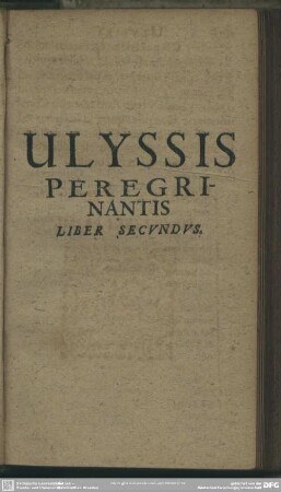 Ulysses Peregrinantis Liber Secundus