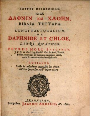 Longu poimenikōn tōn kata Daphnin kai Chloēn biblia tettara : = Pastoralium de Daphnide et Chloe libri IV