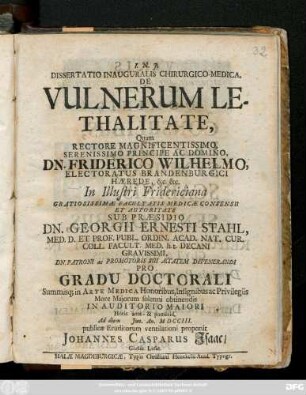 Dissertatio Inauguralis Chirurgico- Medica, De Vulnerum Lethalitate
