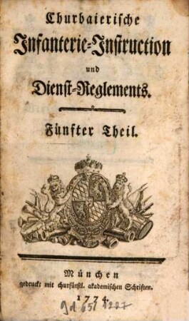 Churbaierische Infanterie-Instruction und Dienst-Reglements, 5