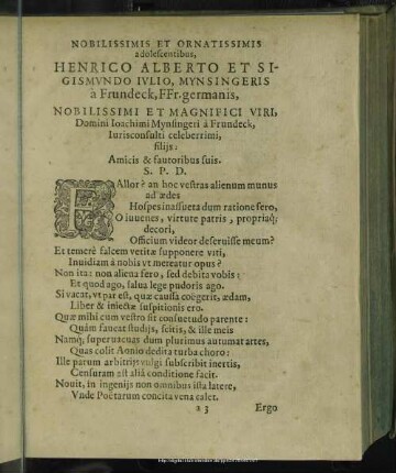 Nobilissimis Et Ornatissimis adolescentibus, Henrico Alberto Et Sigismundo Iulio, Mynsingerisa Frundeck, FFr. germanis