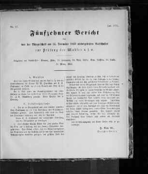 Nr. 15. Fünfzehnter Bericht des von der Bürgerschaft am 14. December 1868 niedergesetzten Ausschusses zur Prüfung der Wahlen u.s.w. Juni 1871.