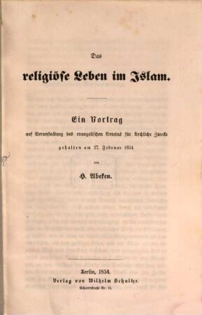 Das religiöse Leben im Islam : e. Vortr.