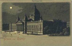 Gruss aus Leipzig: Reichsgericht