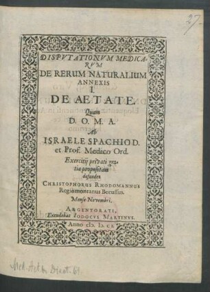 Disputationum Medicarum De Rerum Naturalium Annexis I. De Aetate