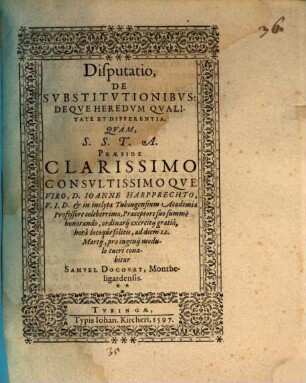 Disp. de substitutionibus deque haeredum qualitate et differentia