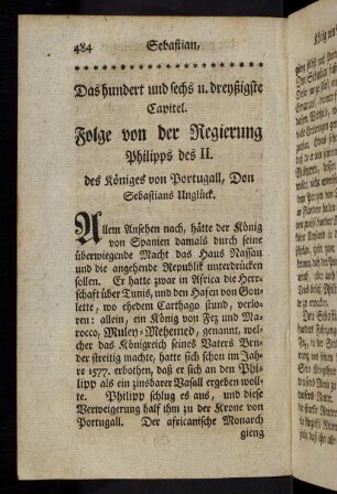 484, Das CXXXVI. Capitel. Folge von Philipps des II. Regierung. Des Königs von Portugal, Don Sebastians, Unglück.