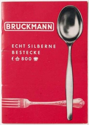 Bruckmann Bestecke. Echt silberne Bestecke 800 mit beiliegender Preisliste 1958 (Broschüre)