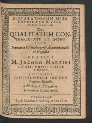 Disputationum Metaphysicarum Vigesima Tertia. De Qualitatum Contrarietate Et Intensione