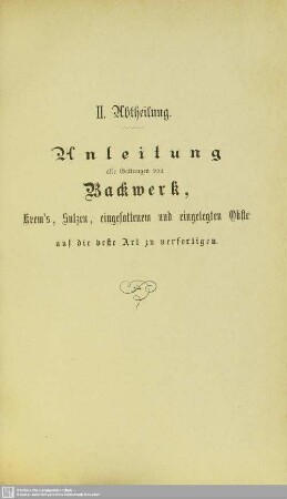 Erster Abschnitt. Von Butterteig, mürben Teig, Pasteten, Meridons und Puddings