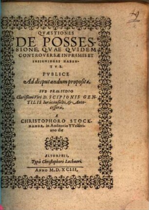 Quaestiones de possessione, quae quidem controversiae imprimis et insigniores habentur