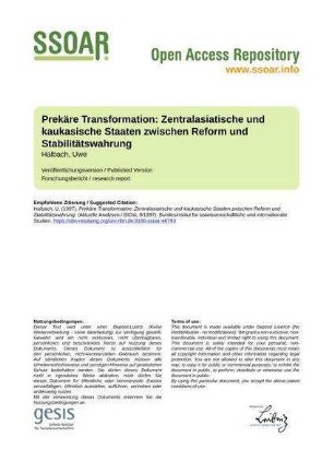Prekäre Transformation: Zentralasiatische und kaukasische Staaten zwischen Reform und Stabilitätswahrung