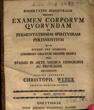 Dissertatio Inavgvralis Sistens Examen Corporvm Qvorvndam Ad Fermentationem Spiritvosam Pertinentivm