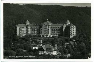 Weltbad Karlsbad. Hotel Imperial (1912) : Karlsbad. Blick auf das Hotel Imperial (1910-1912; Ernest Hébrard)