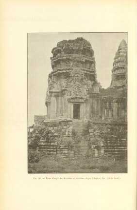 Fig. 48. Tours d'angle des deuxième et troisième étages d'Angkor Vat