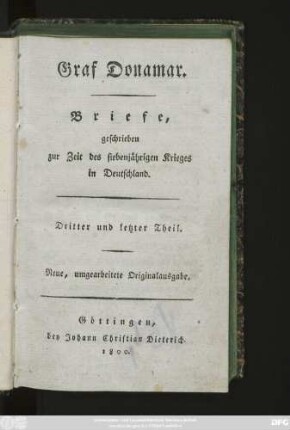 Dritter und letzter Theil: Graf Donamar : Eine Sammlung von Briefen aus der Zeit des siebenjährigen Krieges in Deutschland