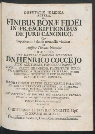 Disputatio Iuridica Altera, De Finibus Bonae Fidei In Praescriptionibus De Iure Canonico