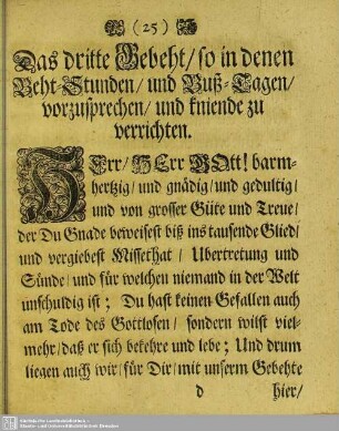 Das dritte Gebeht, so in denen Beht-Stunden, und Buß-Tagen, vorzusprechen, und kniende zu verrichten