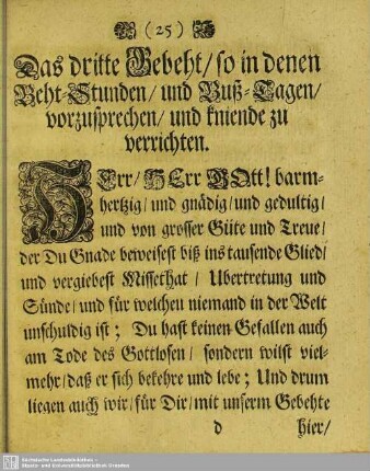 Das dritte Gebeht, so in denen Beht-Stunden, und Buß-Tagen, vorzusprechen, und kniende zu verrichten