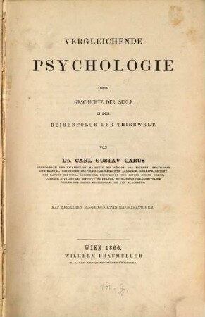 Vergleichende Psychologie oder Geschichte der Seele in der Reihenfolge der Thierwelt