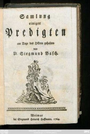 Samlung einiger Predigten am Tage des Herrn gehalten von D. Siegmund Basch
