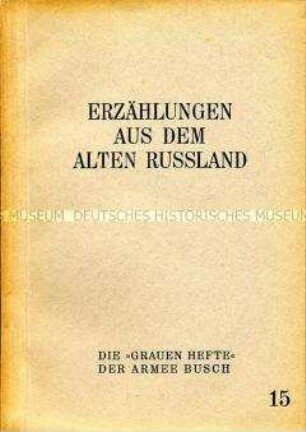 Heft aus der Reihe "Graue Hefte" der Armee Busch (Nr. 15)