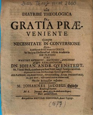 Diatribe Theologica De Gratia Praeveniente ejusqve Necessitate In Conversione