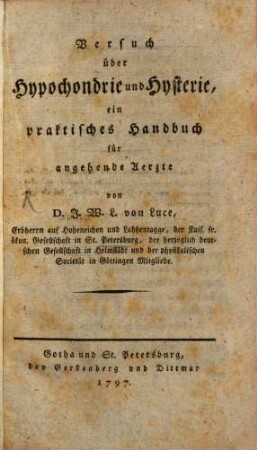 Versuch über Hypochondrie und Hysterie : ein praktisches Handbuch für angehende Aerzte