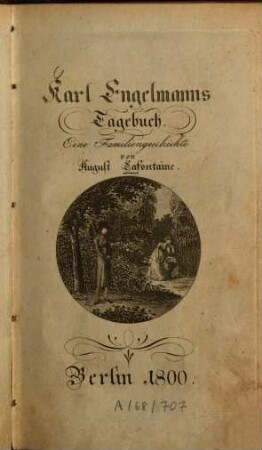 Karl Engelmanns Tagebuch : Eine Familiengeschichte