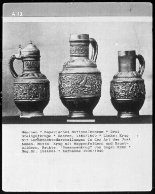 Links: Krug mit Landsknechtsdarstellungen, Mitte: Krug mit Wappenfeldern und Brustbildern, rechts: "Susannenkrug"