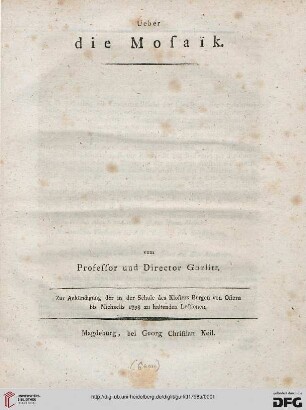 Über die Mosaik : zur Ankündigung der in der Schule des Klosters Bergen von Ostern bis Michaelis 1798 zu haltenden Lectionen