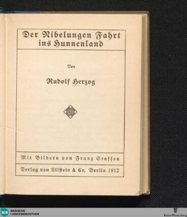 Der Nibelungen Fahrt ins Hunnenland