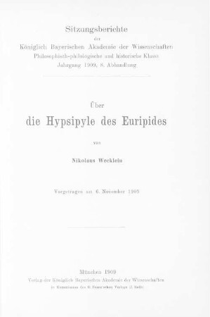 Über die Hypsipyle des Euripides : vorgetragen am 6. November 1909