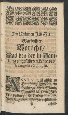 Warhaffter Bericht/ Was bey der in Hamburg eingeführten Lehre des Evangelii vorgangen