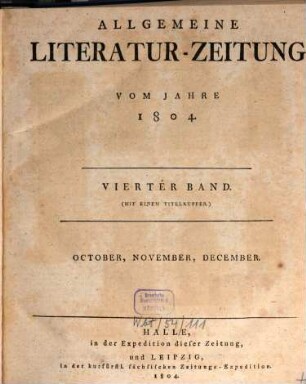 Allgemeine Literatur-Zeitung : ALZ ; auf das Jahr .... 1804,4, 1804, 4