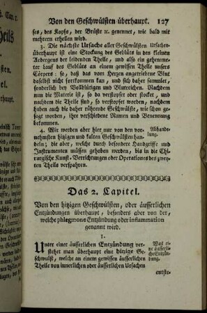 Das 2. Capitel. Von den hitzigen Geschwülsten, oder äusserlichen Entzündungen überhaupt, besonders aber von der, welche phlegmone Entzündung oder inflammation genannt wird.