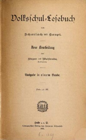 Volksschul-Lesebuch. Ausg. in 1 Bde.
