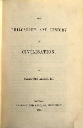 The Philosophy and History of Civilisation