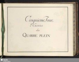 Cinquieme Tour - L'Exercice du Quarre Plein