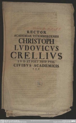 Rector Academiae Vitembergensis Christoph Ludovicus Crellius I. U. D. Et Poet. Prof. Publ Civibus Academicus S. P. D. : [de Gottlieb Wernsdorfio disserens]