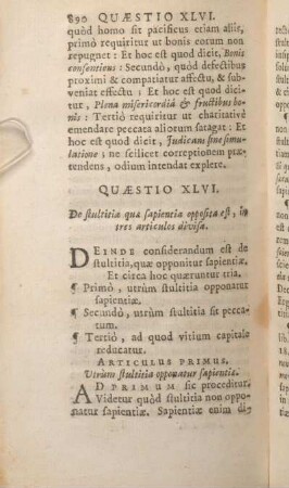 Quaestio XLVI. De stultitia quae sapientia opposita est, in tres articulos divisa.