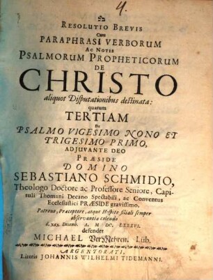 Resolutio brevis cum paraphrasi verborum ac notis Psalmorum propheticorum de Christo, aliquot disputationibus destinata, 3. De psalmo vigesimo nono et trigesimo primo
