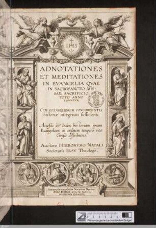Adnotationes Et Meditationes in Evangelia Qvae In Sacrosancto Missae Sacrificio Toto Anno Legvntur