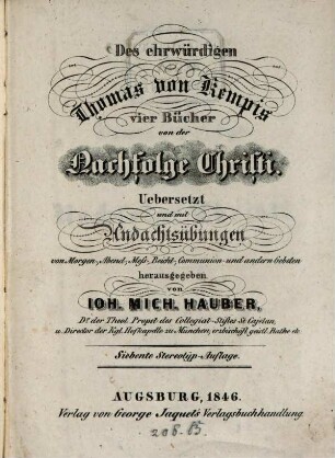 Des ehrwürdigen Thomas von Kempis vier Bücher von der Nachfolge Christi