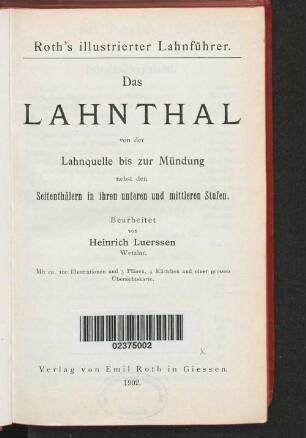 Das Lahnthal von der Lahnquelle bis zur Mündung nebst den Seitenthälern in ihren unteren und mittleren Stufen
