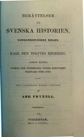 Berättelser ur Svenska historien : Till ungdomens tjenst utgifven af And. Fryxell; fortsatta af Otto Sjägren, 24,4
