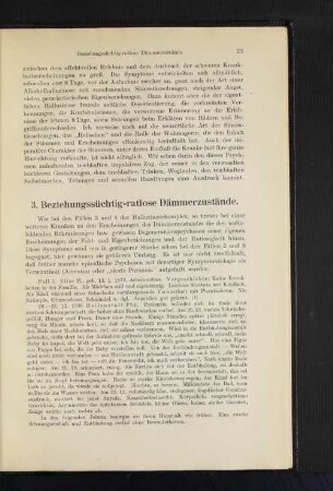 3. Beziehungssüchtig-ratlose Dämmerzustände.