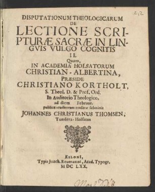 2: Disputationum Theologicarum De Lectione Scripturae Sacrae In Linguis Vulgo Cognitis ...
