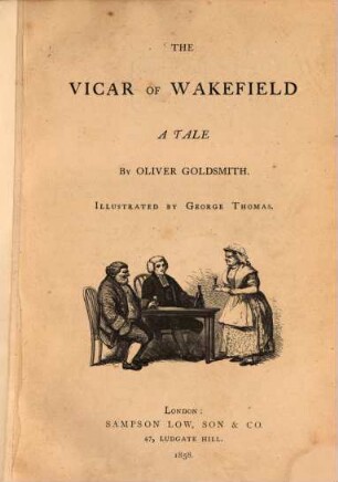 The Vicar of Wakefield, a tale : Illustrated by George Thomas